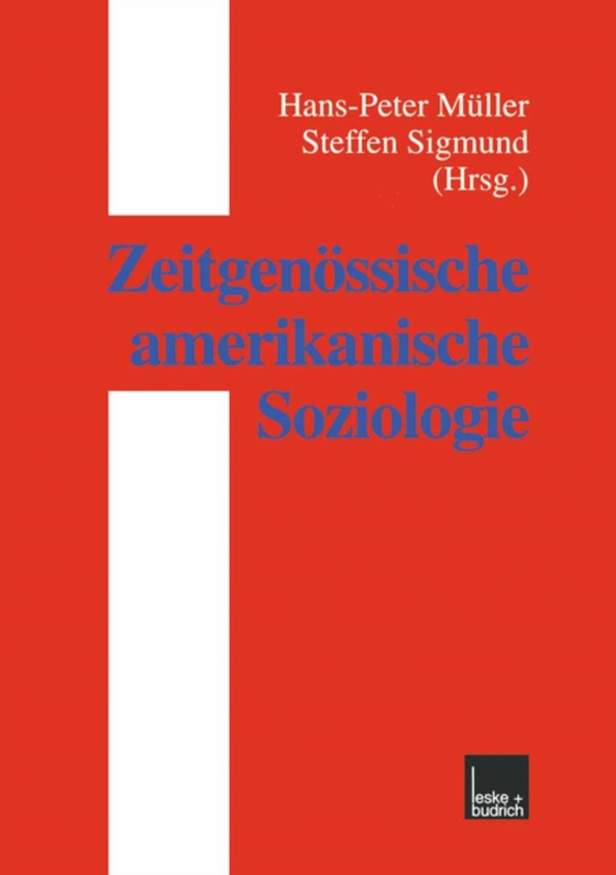 Zeitgenössische amerikanische Soziologie (e-bog) af -