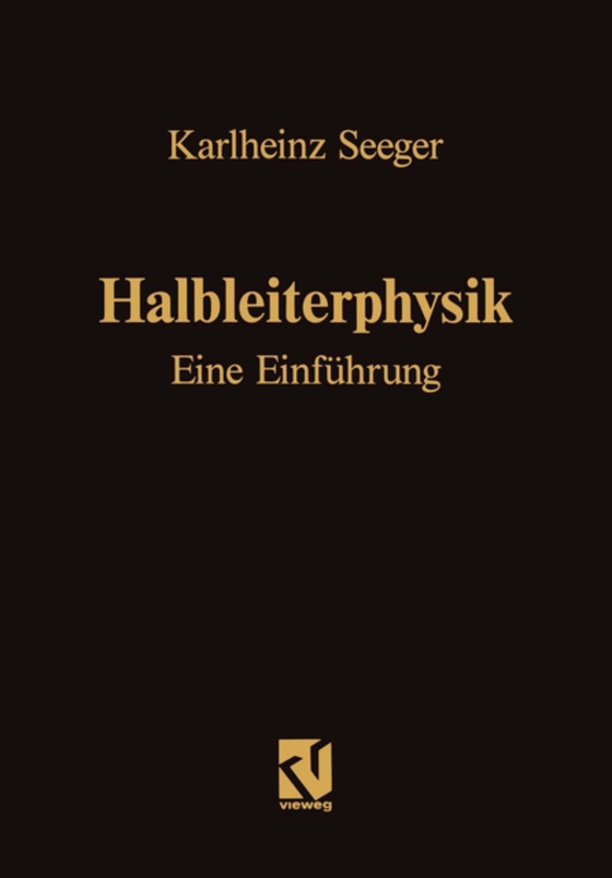 Halbleiterphysik (e-bog) af Seeger, Karlheinz