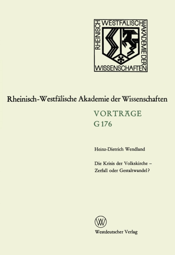 Die Krisis der Volkskirche — Zerfall oder Gestaltwandel? (e-bog) af Wendland, Heinz-Dietrich