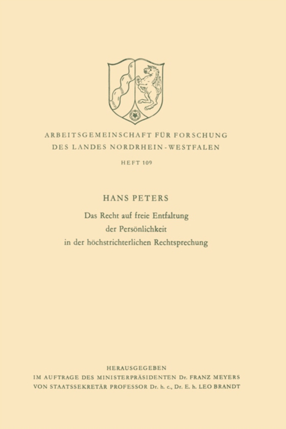 Das Recht auf freie Entfaltung der Persönlichkeit in der höchstrichterlichen Rechtsprechung (e-bog) af Peters, Hans