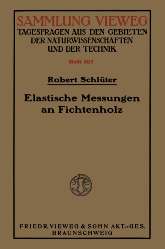 Elastische Messungen an Fichtenholz (e-bog) af Schluter, Robert