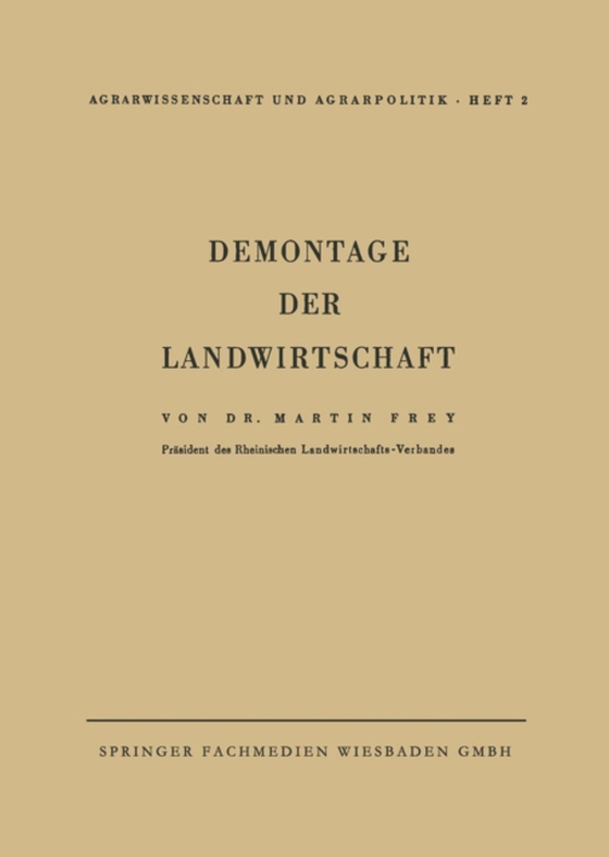 Demontage der Landwirtschaft (e-bog) af Frey, Martin