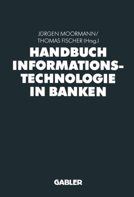 Handbuch Informationstechnologie in Banken