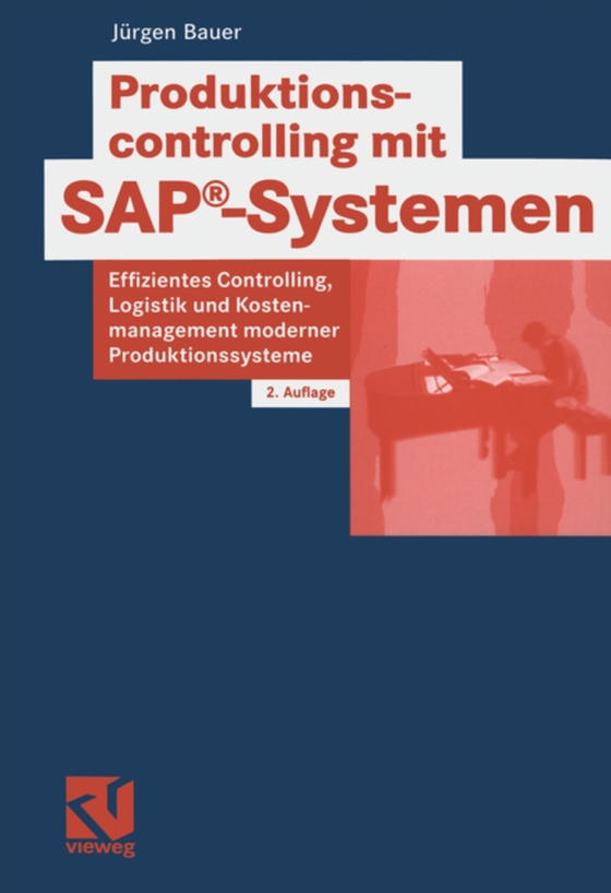 Produktionscontrolling mit SAP®-Systemen (e-bog) af Bauer, Jurgen