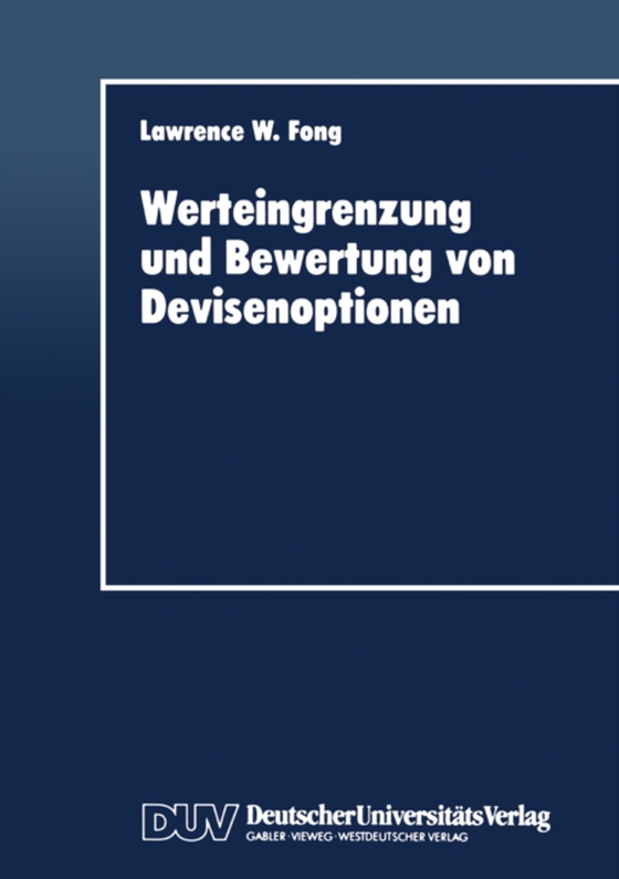 Werteingrenzung und Bewertung von Devisenoptionen (e-bog) af -