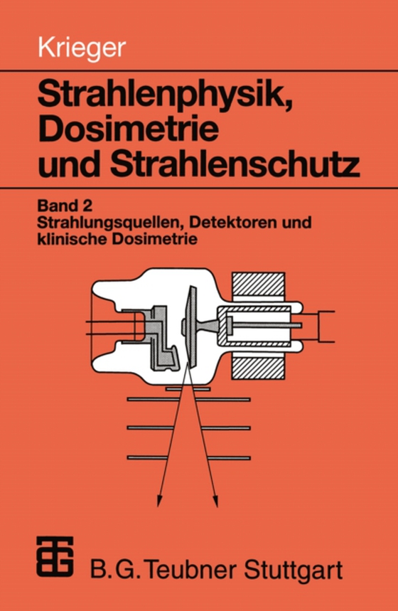 Strahlenphysik, Dosimetrie und Strahlenschutz (e-bog) af Krieger, Hanno