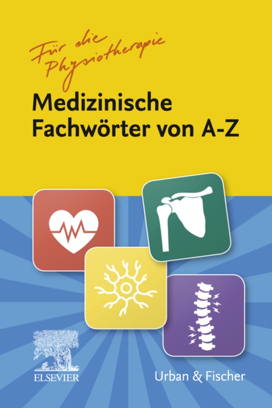 Fachwörter von A-Z für die Physiotherapie (e-bog) af Sauer, Kristin