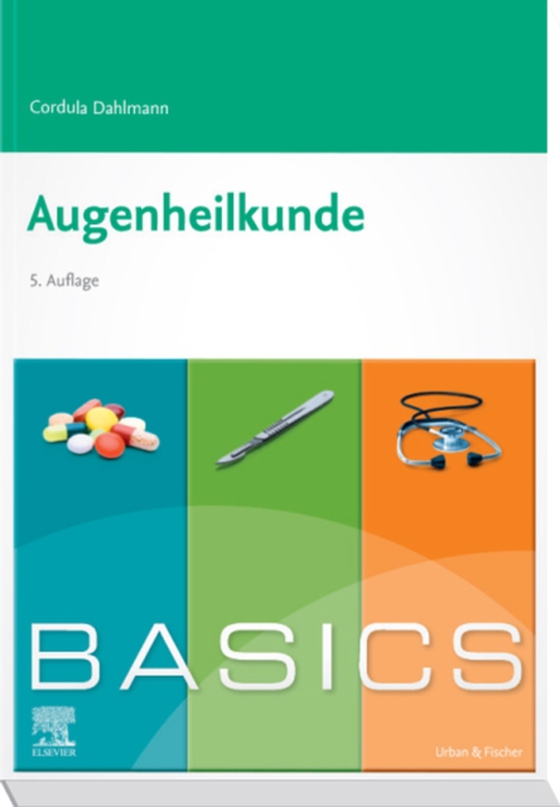 BASICS Augenheilkunde (e-bog) af Dahlmann, Cordula