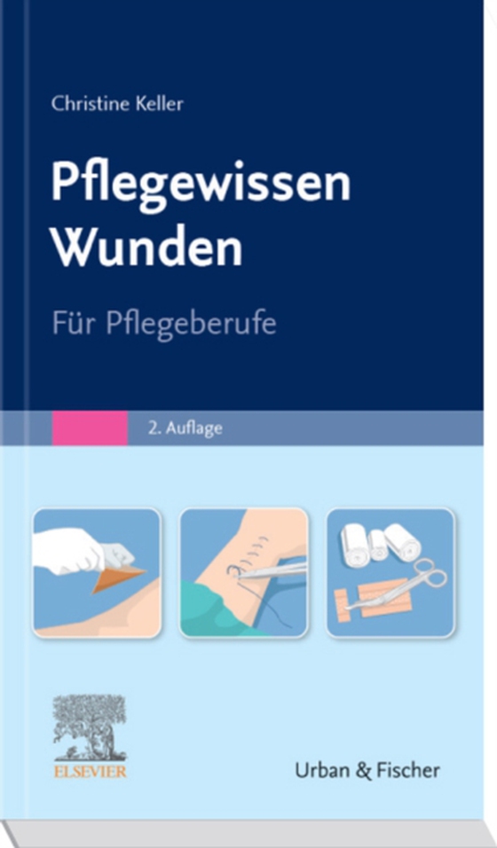 Pflegewissen Wunden eBook (e-bog) af Keller, Christine