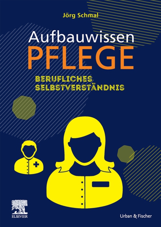 Aufbauwissen Pfl. Berufl. Selbstverständnis (e-bog) af Schmal, Jorg