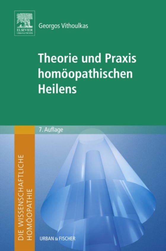 Die wissenschaftliche Homöopathie. Theorie und Praxis homöopathischen Heilens (e-bog) af Vithoulkas, Georgos