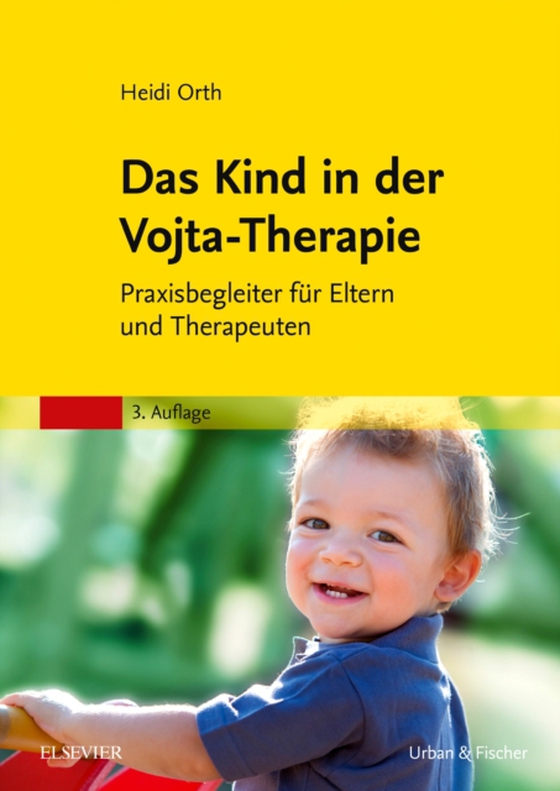 Das Kind in der Vojta-Therapie (e-bog) af Orth, Heidi