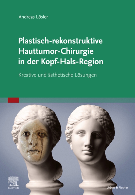 Plastisch-rekonstruktive Hauttumor-Chirurgie in der Kopf-Hals-Region (e-bog) af Losler, Andreas