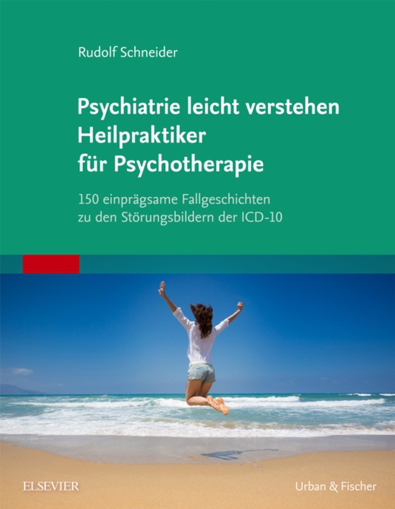 Psychiatrie leicht verstehen - Heilpraktiker für Psychotherapie (e-bog) af Schneider, Rudolf