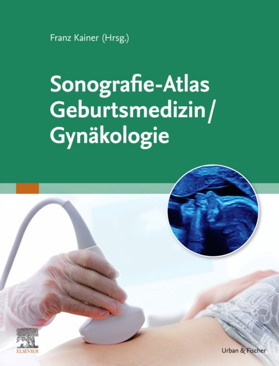 Sonografie-Atlas Gynäkologie / Geburtsmedizin (e-bog) af -