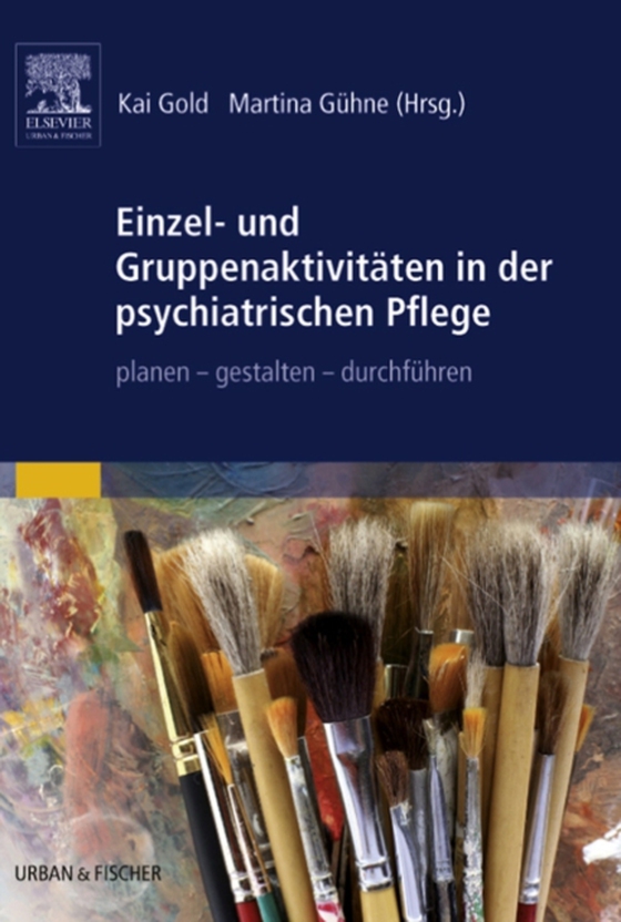 Einzel- und Gruppenaktivitäten in der psychiatrischen Pflege