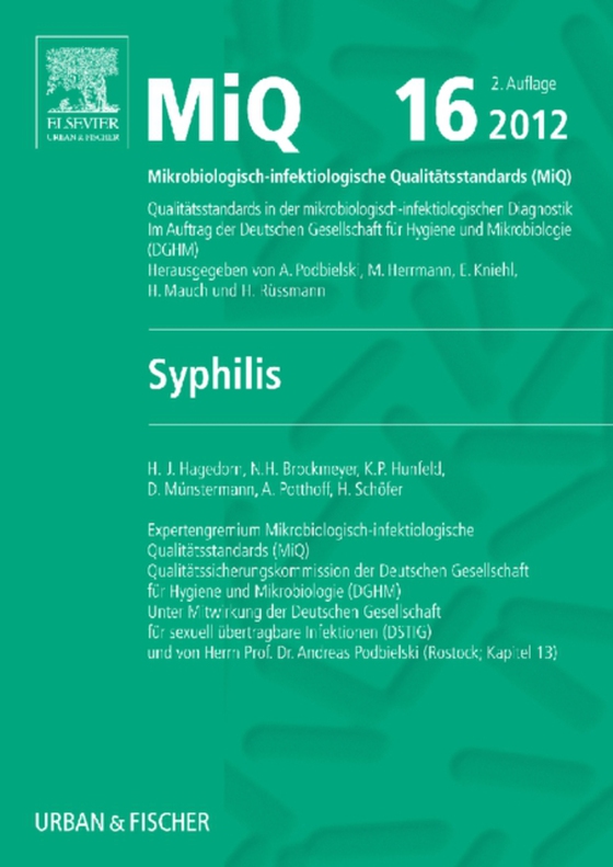 MIQ 16: Qualitätsstandards in der mikrobiologisch-infektiologischen Diagnostik