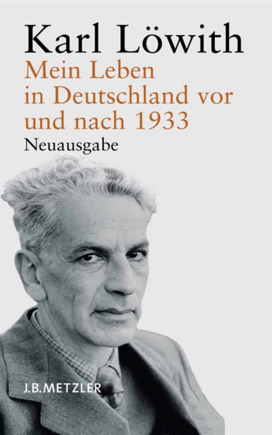 Mein Leben in Deutschland vor und nach 1933 (e-bog) af Lowith, Karl