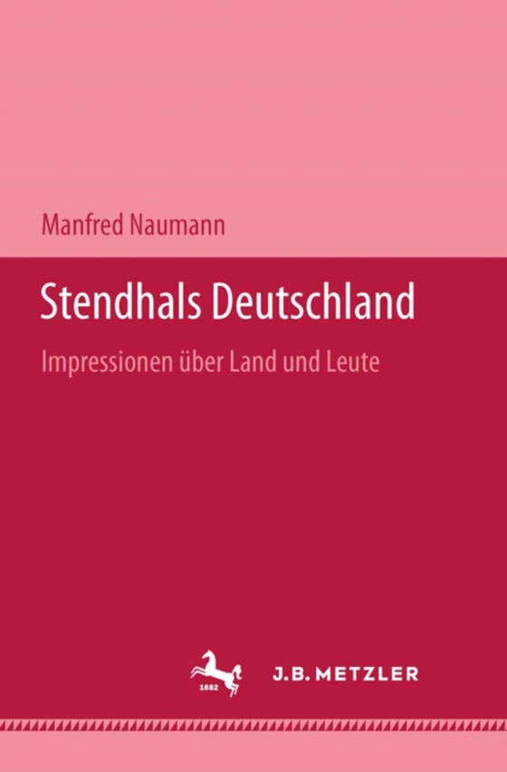 Stendhals Deutschland (e-bog) af Naumann, Manfred