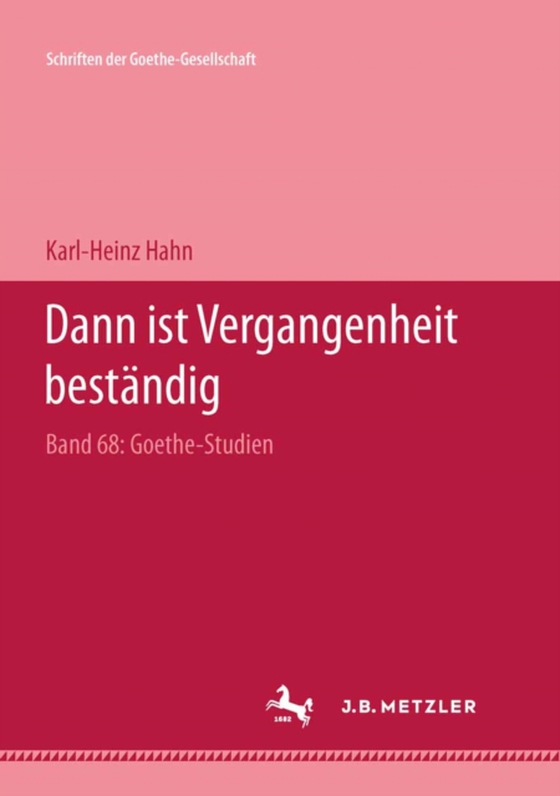 "Dann ist Vergangenheit beständig" (e-bog) af Hahn, Karl-Heinz