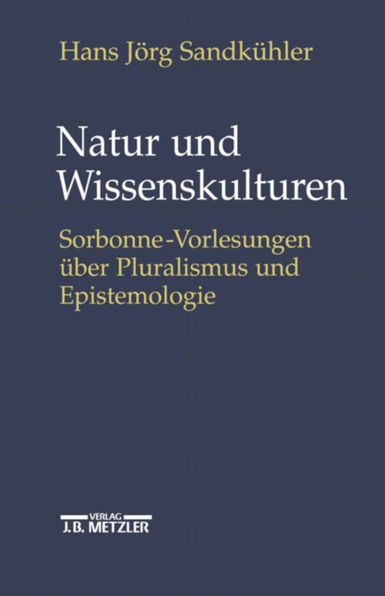 Natur und Wissenskulturen (e-bog) af Sandkuhler, Hans Jorg