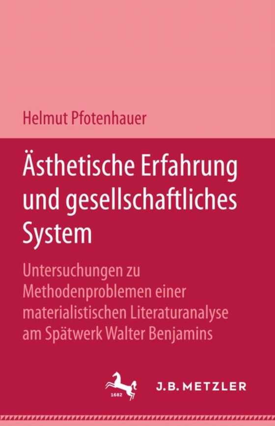 Ästhetische Erfahrung und gesellschaftliches System (e-bog) af Pfotenhauer, Helmut