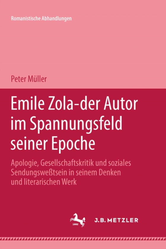 Emile Zola - der Autor im Spannungsfeld seiner Epoche (e-bog) af Muller, Peter