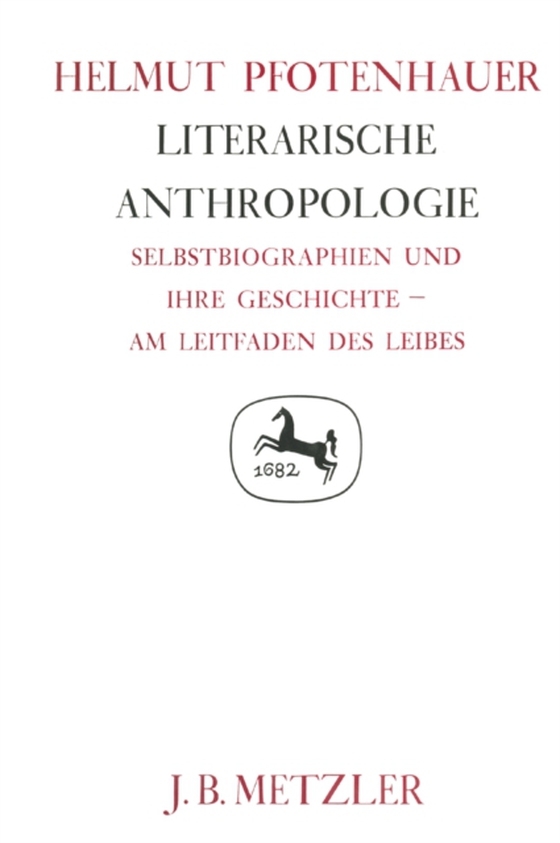 Literarische Anthropologie (e-bog) af Pfotenhauer, Helmut