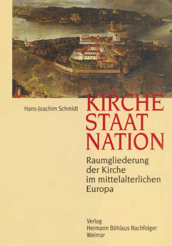 Kirche, Staat, Nation (e-bog) af Schmidt, Hans-Joachim