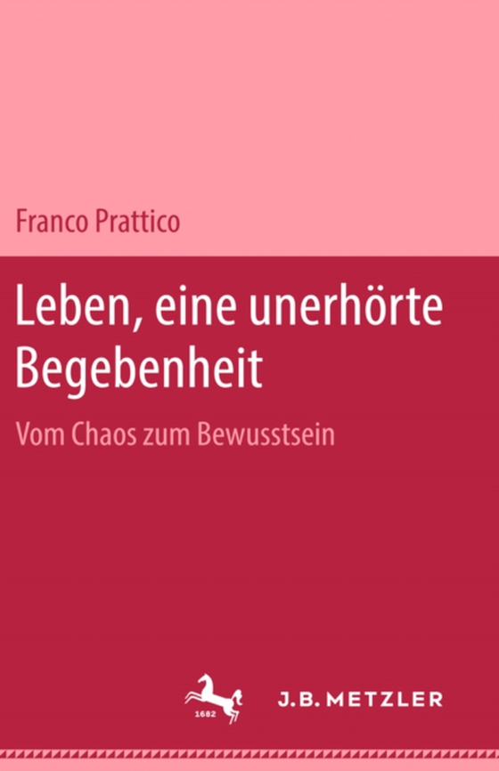 Leben, eine unerhörte Begebenheit (e-bog) af Prattico, Franco