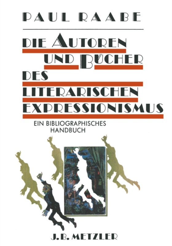 Die Autoren und Bücher des literarischen Expressionismus (e-bog) af Raabe, Paul