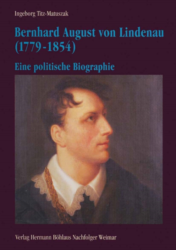 Bernhard August von Lindenau (1779-1854) (e-bog) af Titz-Matuszak, Ingeborg