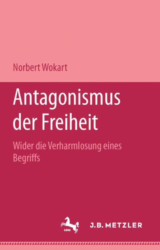 Antagonismus der Freiheit (e-bog) af Wokart, Norbert