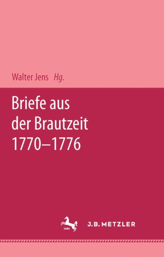 Briefe aus der Brautzeit 1770 - 1776 (e-bog) af Konig, Eva