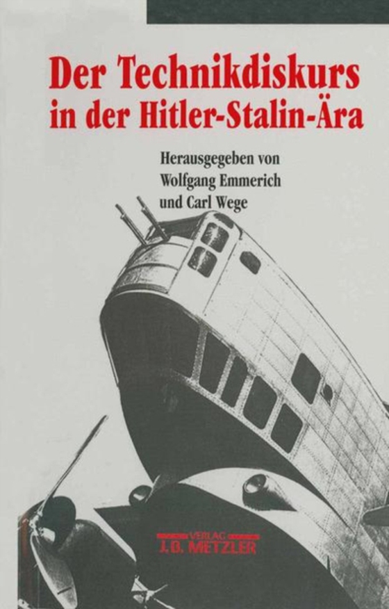 Der Technikdiskurs in der Hitler-Stalin-Ära (e-bog) af -