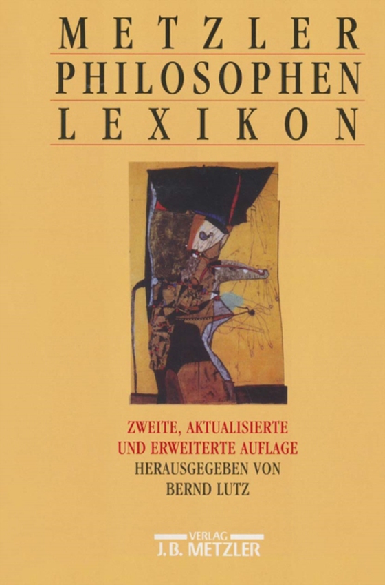 Metzler Philosophen Lexikon