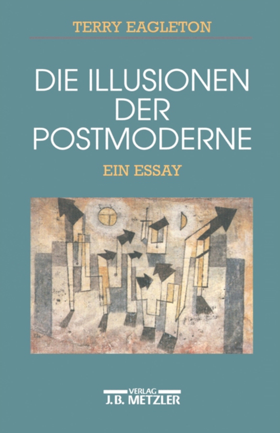 Die Illusionen der Postmoderne (e-bog) af Eagleton, Terry