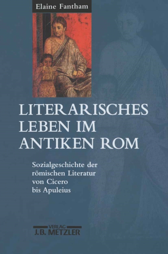 Literarisches Leben im antiken Rom (e-bog) af Fantham, Elaine