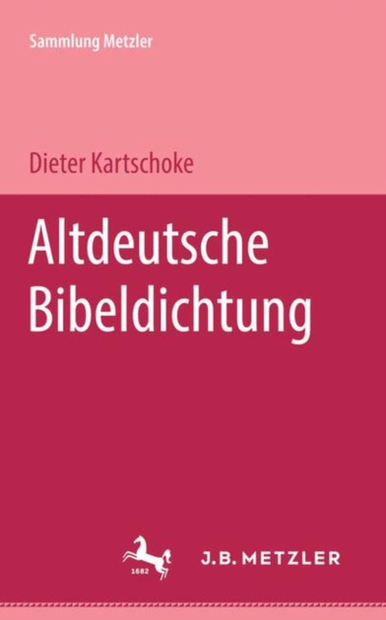 Altdeutsche Bibeldichtung (e-bog) af Kartschoke, Dieter