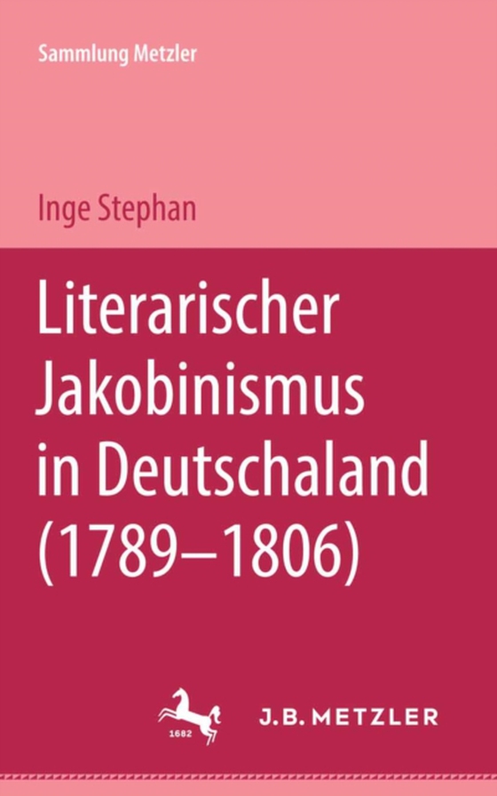 Literarischer Jakobinismus in Deutschland (1789-1806) (e-bog) af Stephan, Inge