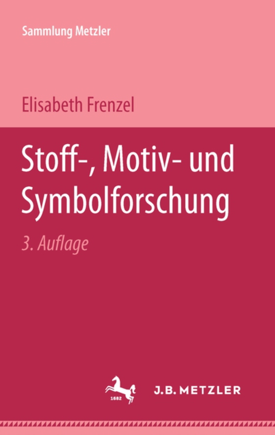 Stoff-, Motiv- und Symbolforschung (e-bog) af Frenzel, Elisabeth