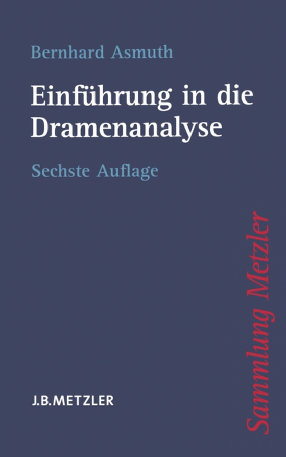 Einführung in die Dramenanalyse (e-bog) af Asmuth, Bernhard