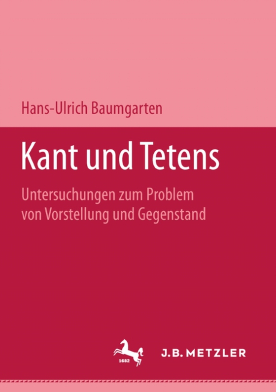 Kant und Tetens (e-bog) af Baumgarten, Hans-Ulrich