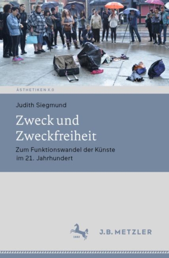 Zweck und Zweckfreiheit (e-bog) af Siegmund, Judith