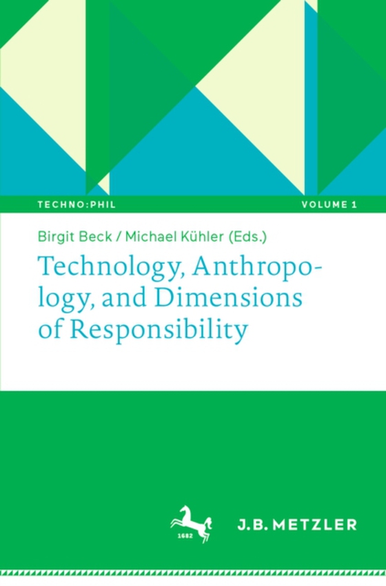 Technology, Anthropology, and Dimensions of Responsibility (e-bog) af -