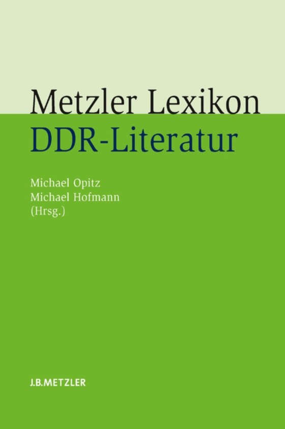 Metzler Lexikon DDR-Literatur