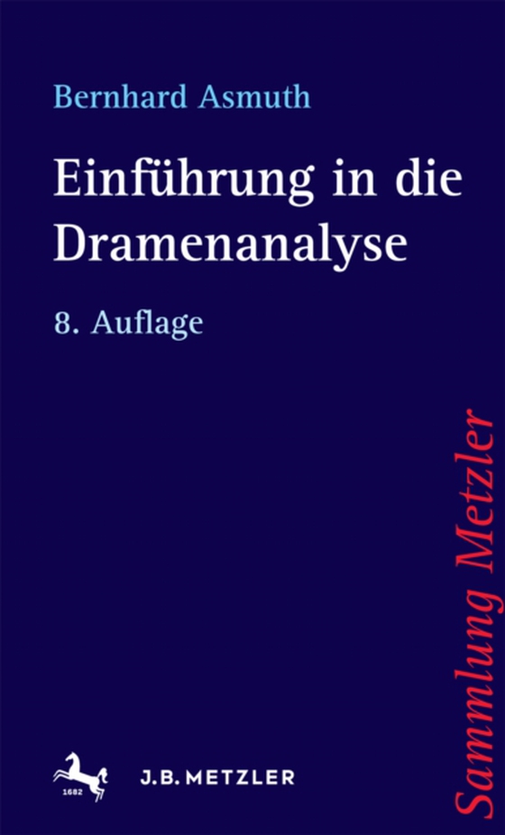 Einführung in die Dramenanalyse (e-bog) af Asmuth, Bernhard