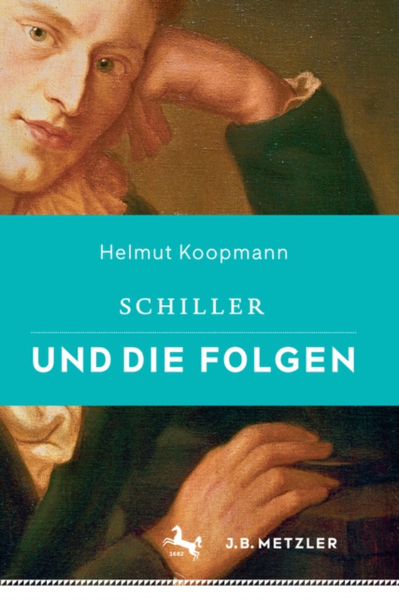 Schiller und die Folgen (e-bog) af Koopmann, Helmut