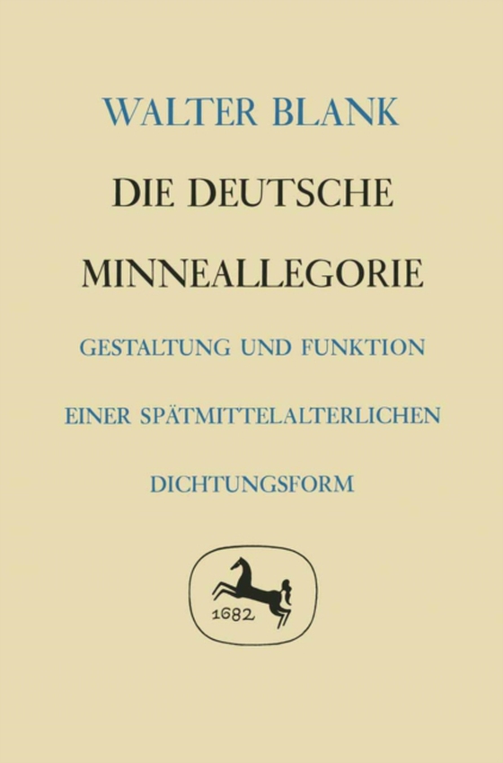 Die deutsche Minneallegorie (e-bog) af Blank, Walter