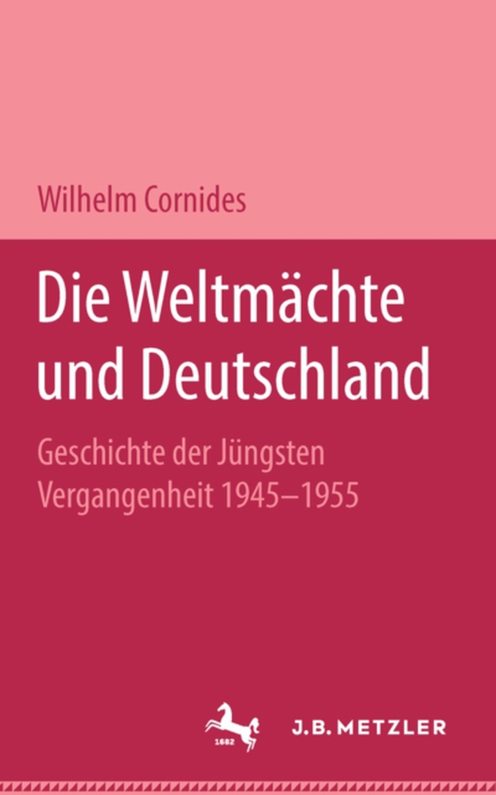 Die Weltmächte und Deutschland (e-bog) af Cornides, Wilhelm